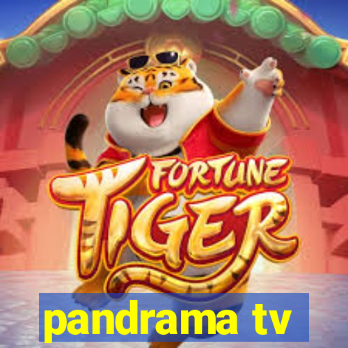 pandrama tv