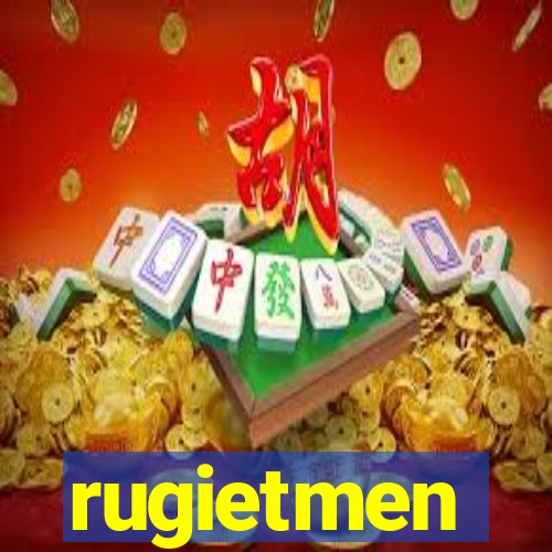 rugietmen