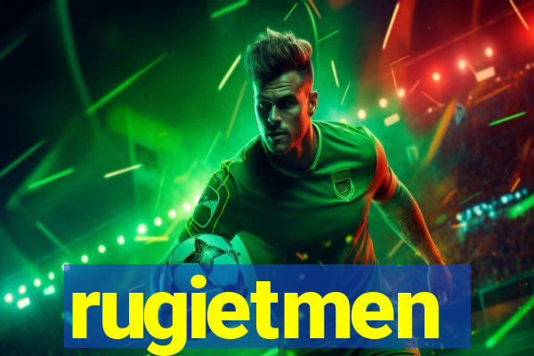 rugietmen