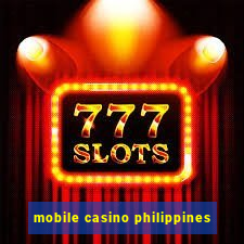 mobile casino philippines