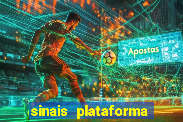 sinais plataforma de jogos