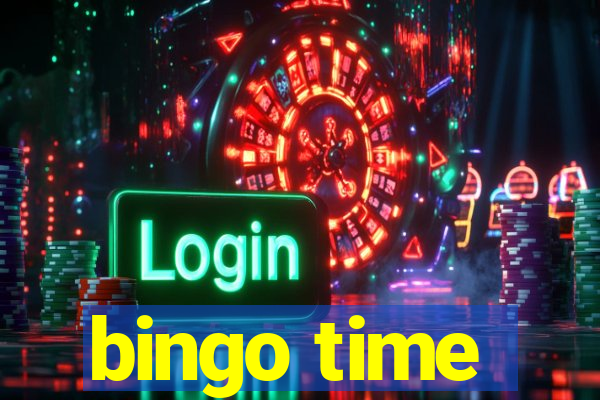 bingo time