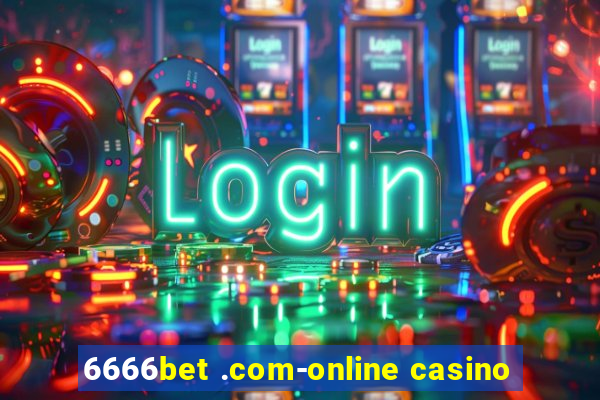 6666bet .com-online casino