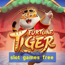 slot games free with bonus