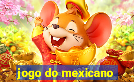 jogo do mexicano