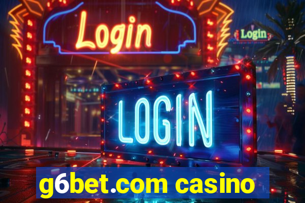 g6bet.com casino