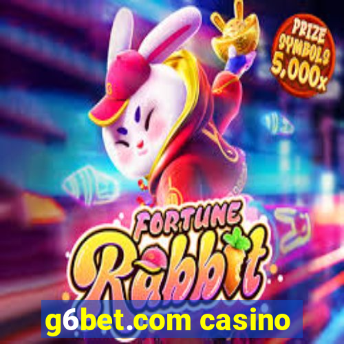 g6bet.com casino