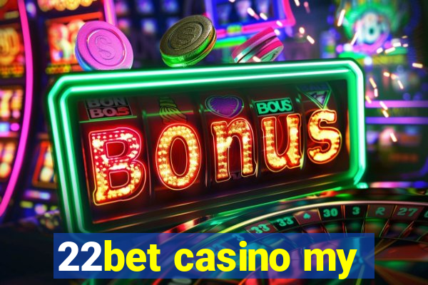 22bet casino my