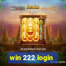 win 222 login