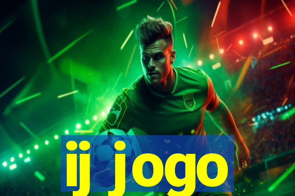 ij jogo