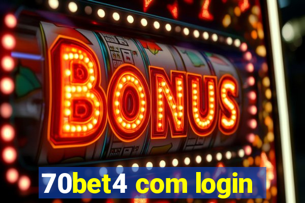 70bet4 com login