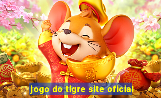 jogo do tigre site oficial