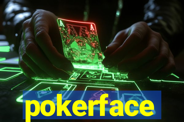 pokerface