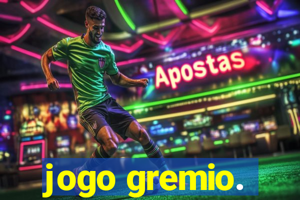 jogo gremio.