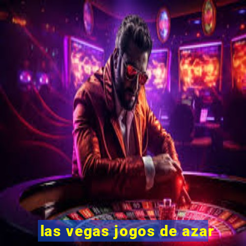 las vegas jogos de azar