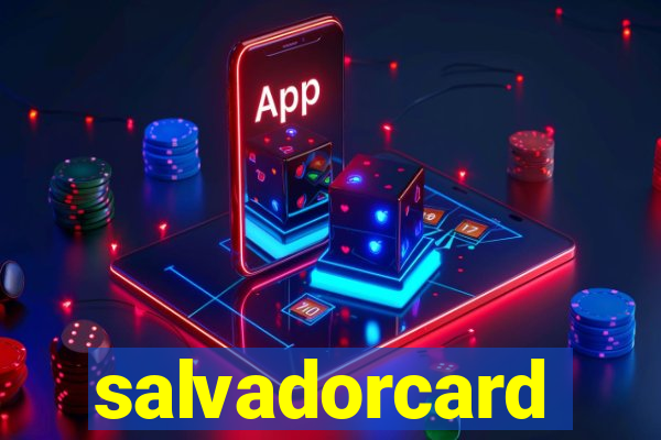 salvadorcard