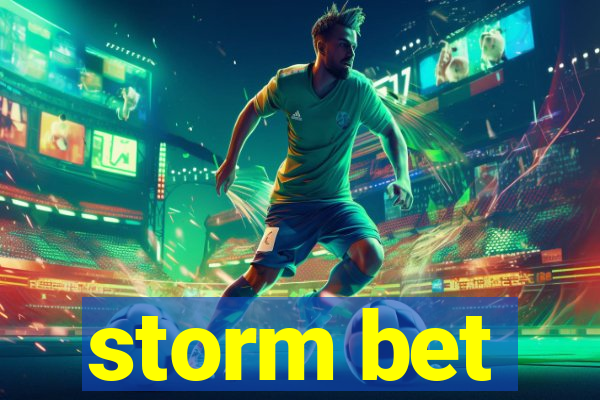 storm bet