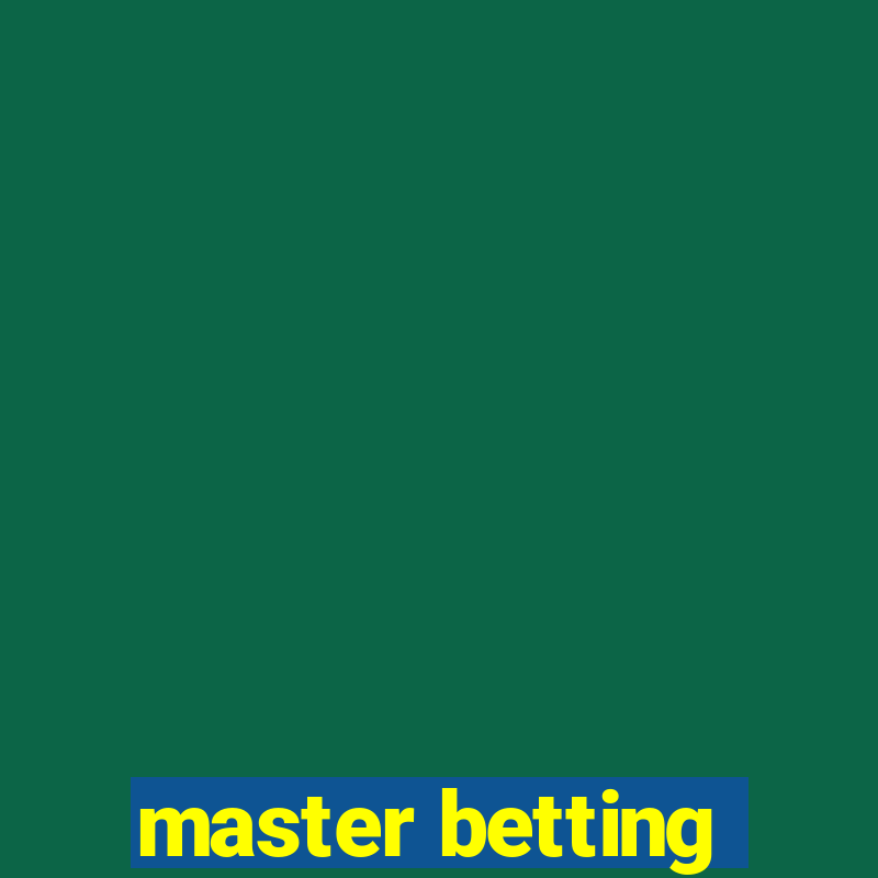 master betting