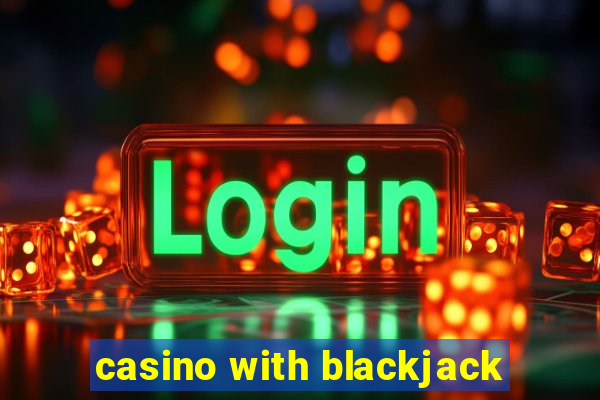 casino with blackjack