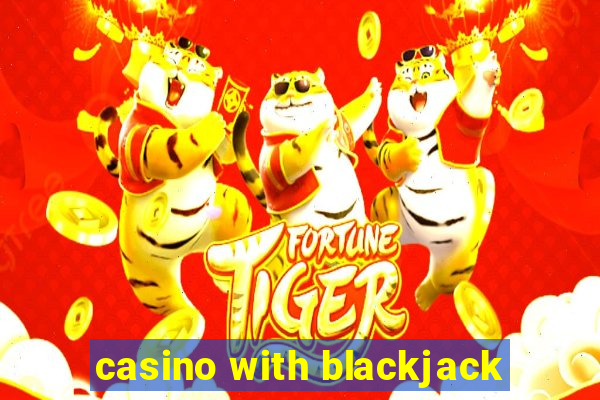 casino with blackjack