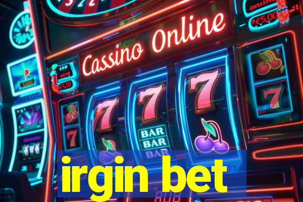 irgin bet