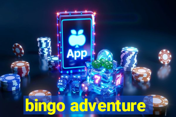 bingo adventure