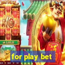 for play bet