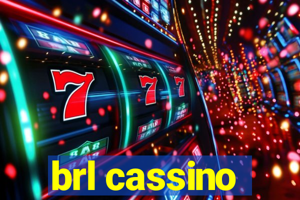 brl cassino