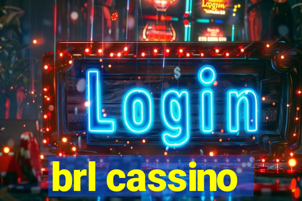 brl cassino