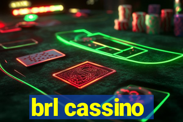 brl cassino