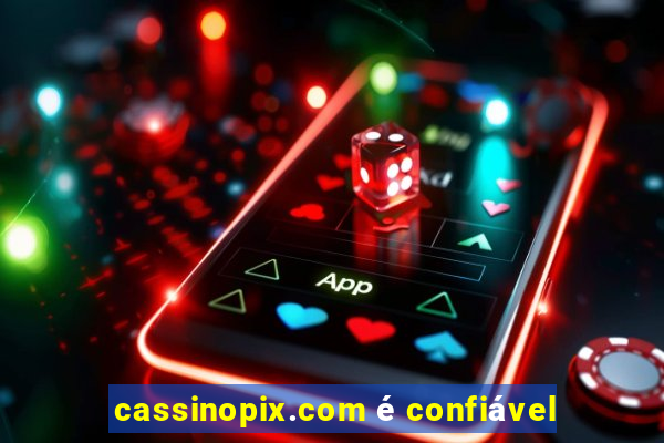 cassinopix.com é confiável