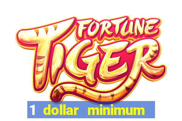 1 dollar minimum deposit casino canada