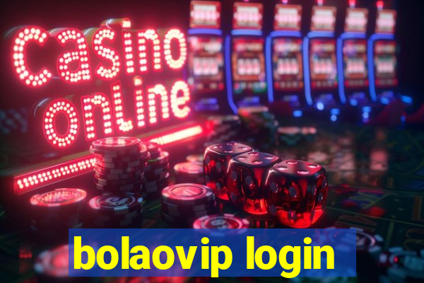 bolaovip login