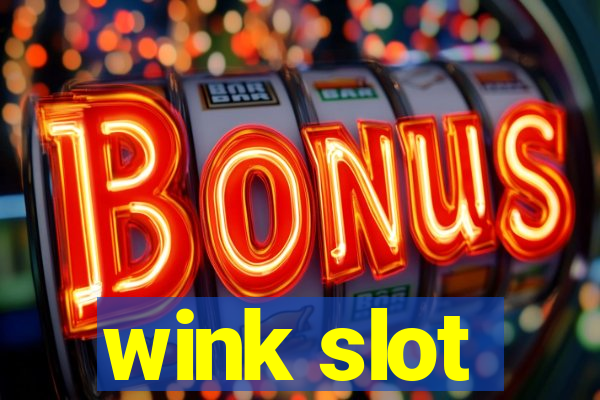 wink slot