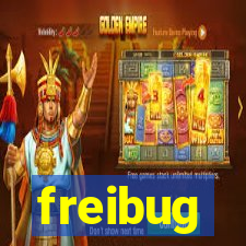 freibug