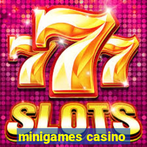 minigames casino