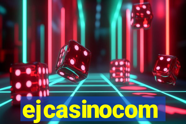 ejcasinocom