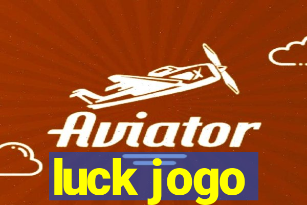 luck jogo