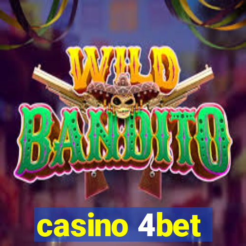 casino 4bet