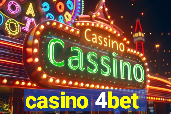 casino 4bet