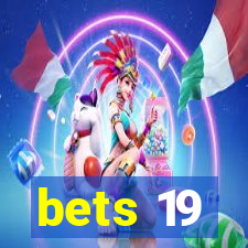 bets 19