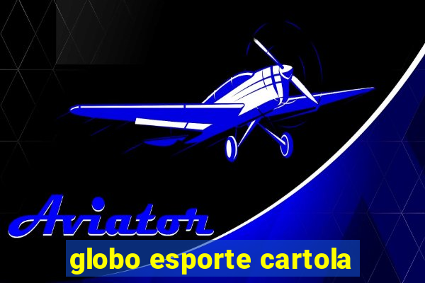 globo esporte cartola