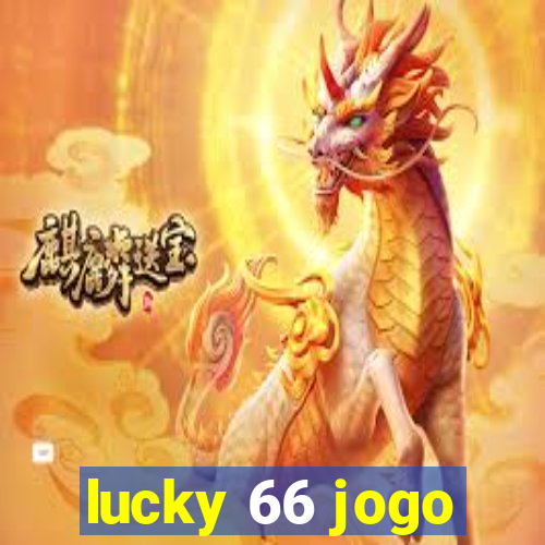 lucky 66 jogo