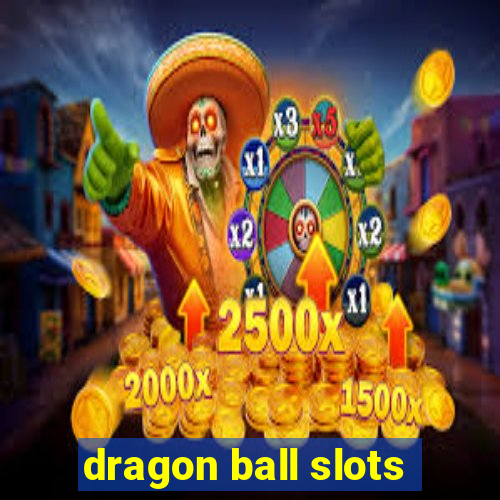 dragon ball slots