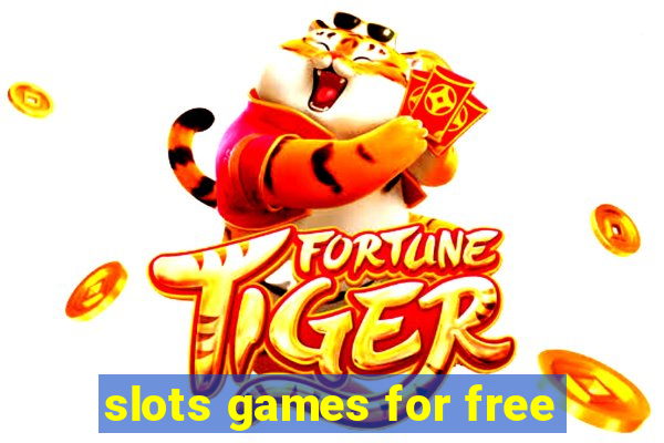 slots games for free