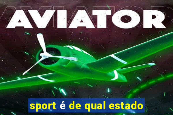 sport é de qual estado