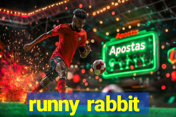 runny rabbit