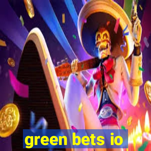 green bets io