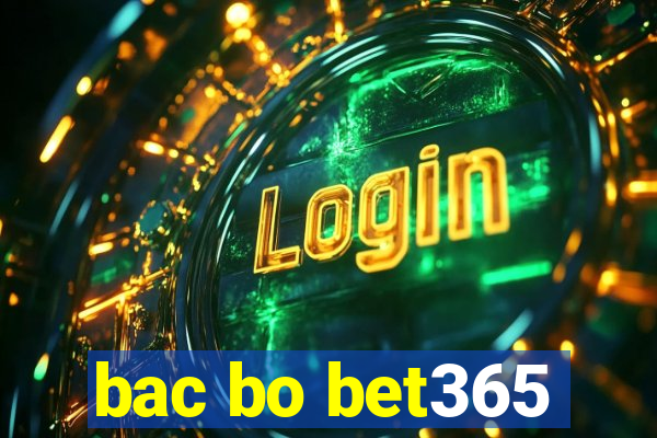 bac bo bet365