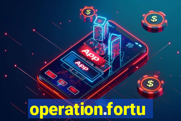 operation.fortune